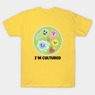 I'm Cultured T-Shirt